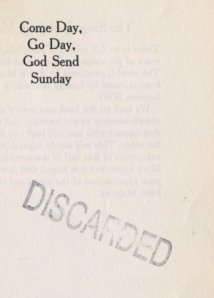 Come Day, Go Day, God Send Sunday - DISCARDED